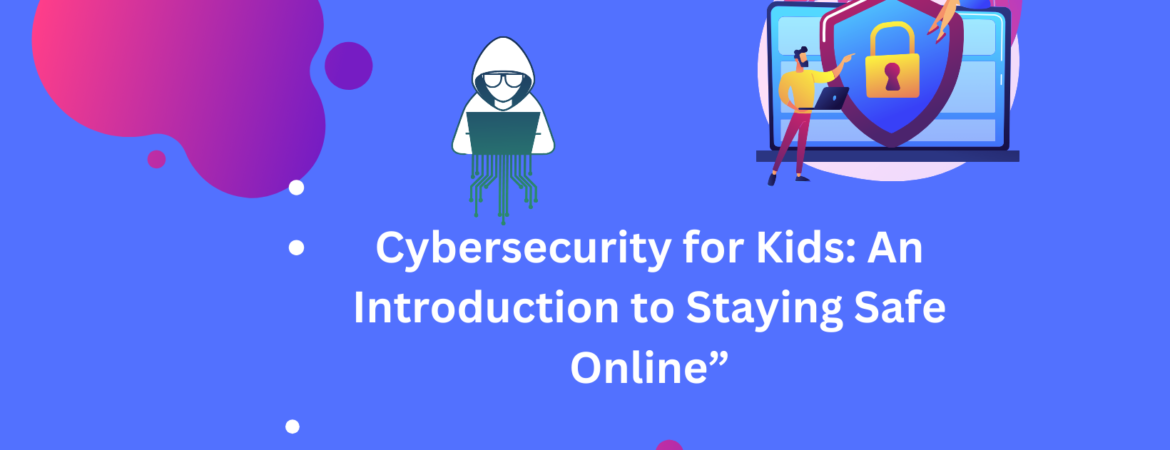 cybersecurity course for kids
